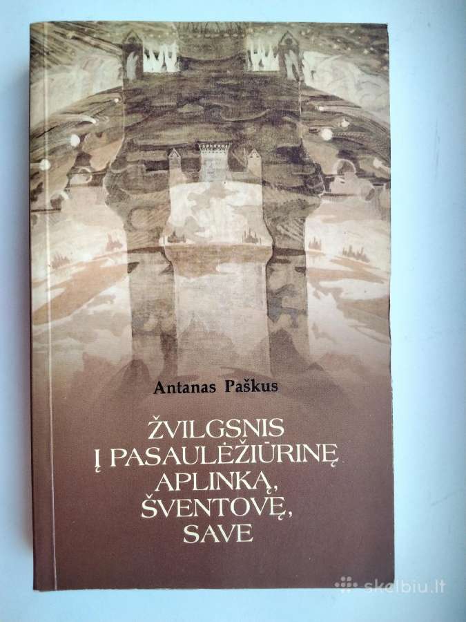 A. Paškus. Žvilgsnis į pasaulėžiūr aplinką, švento
