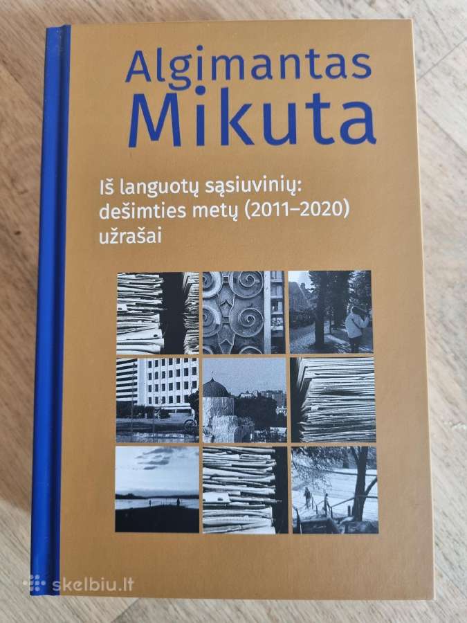 Iš languotų sąsiuvinių: dešimties metų (2011-2020
