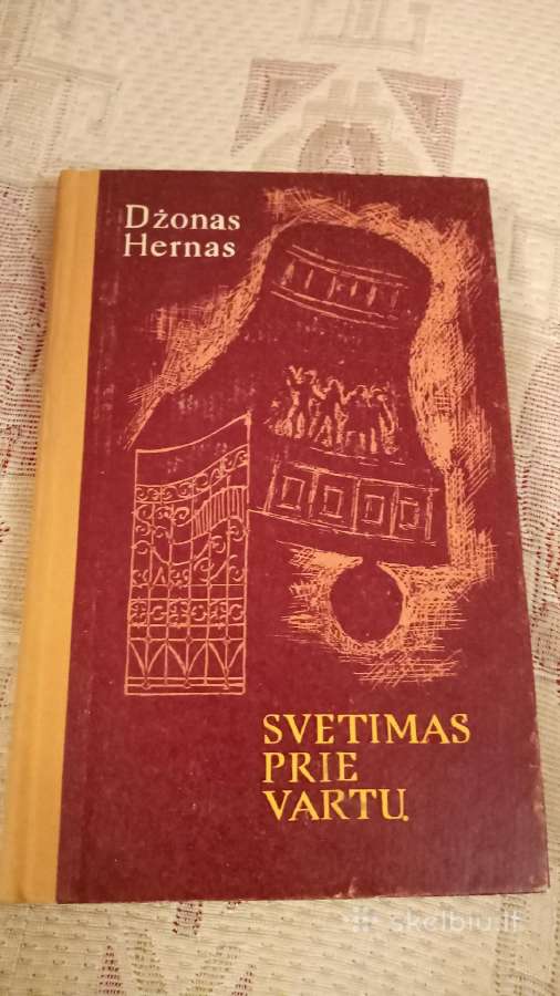 Svetimas prie vartų