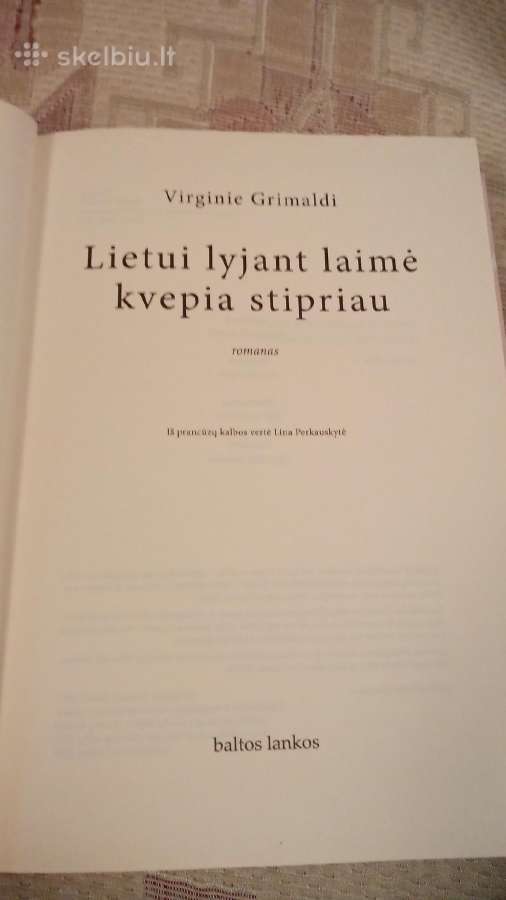 Lietui lyjant laimė kvepia stipriau - nuotraukos Nr. 2