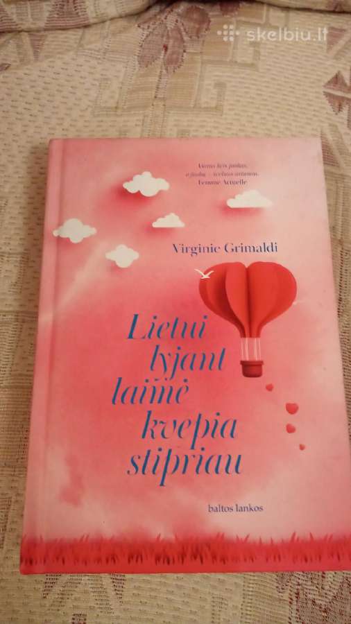 Lietui lyjant laimė kvepia stipriau