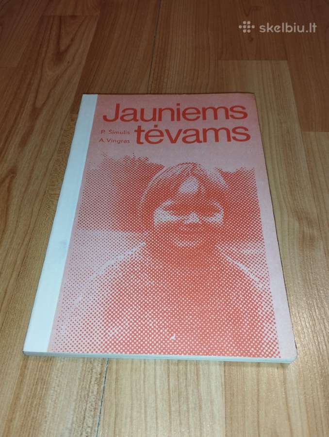 Jauniems tėvams - P. Šimulis, A. Vingras