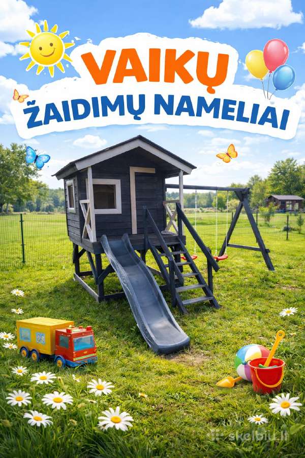 Vaikų žaidimų nameliai/aikštelės