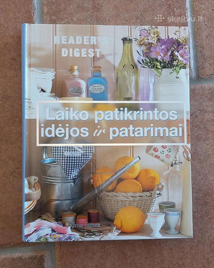 K. Gurney "Laiko patikrintos idėjos ir patarimai"