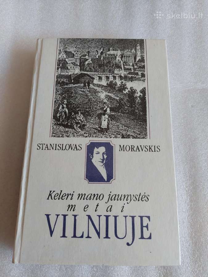 Keleri mano jaunystės metai Vilniuje