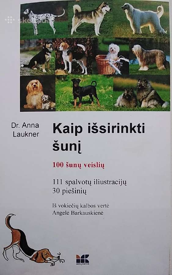 Kaip Išsirinkti Šunį: 100 Šunų Veislių - nuotraukos Nr. 2