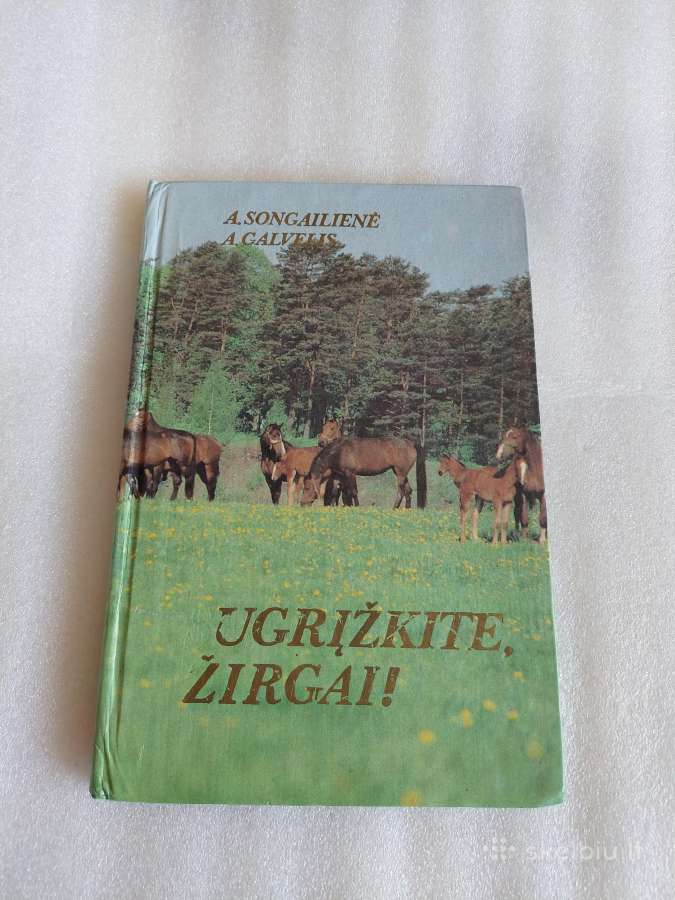 Sugrįžkite, žirgai !