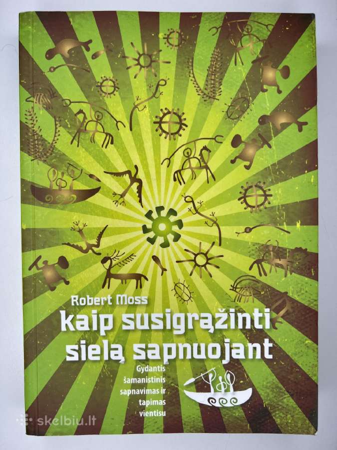Kaip susigrąžinti sielą sapnuojant