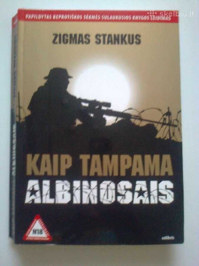 "Kaip tampama albinosais"