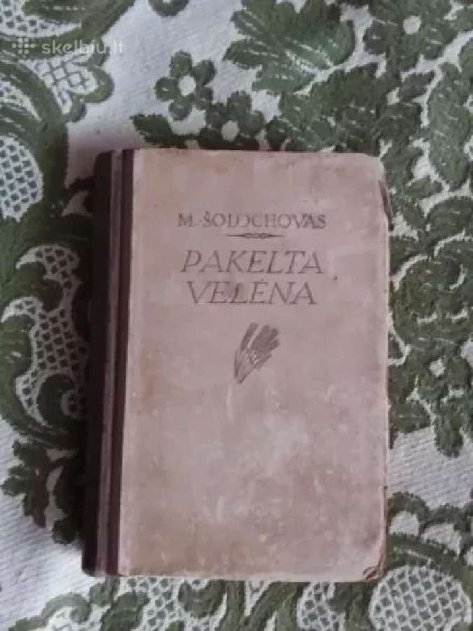Michailas Šolochovas Pakelta velėna