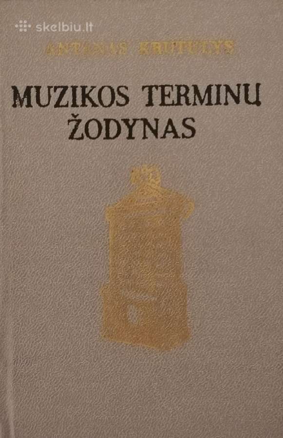 A. Rutulys "Muzikos terminų žodynas"