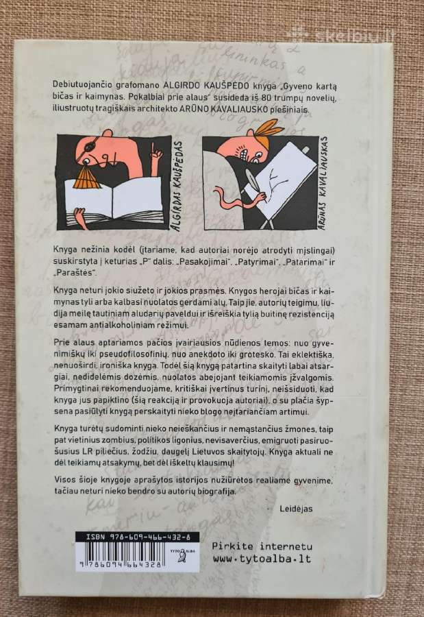 Gyveno kartą bičas ir kaimynas (a.kaušpėdas) - nuotraukos Nr. 2
