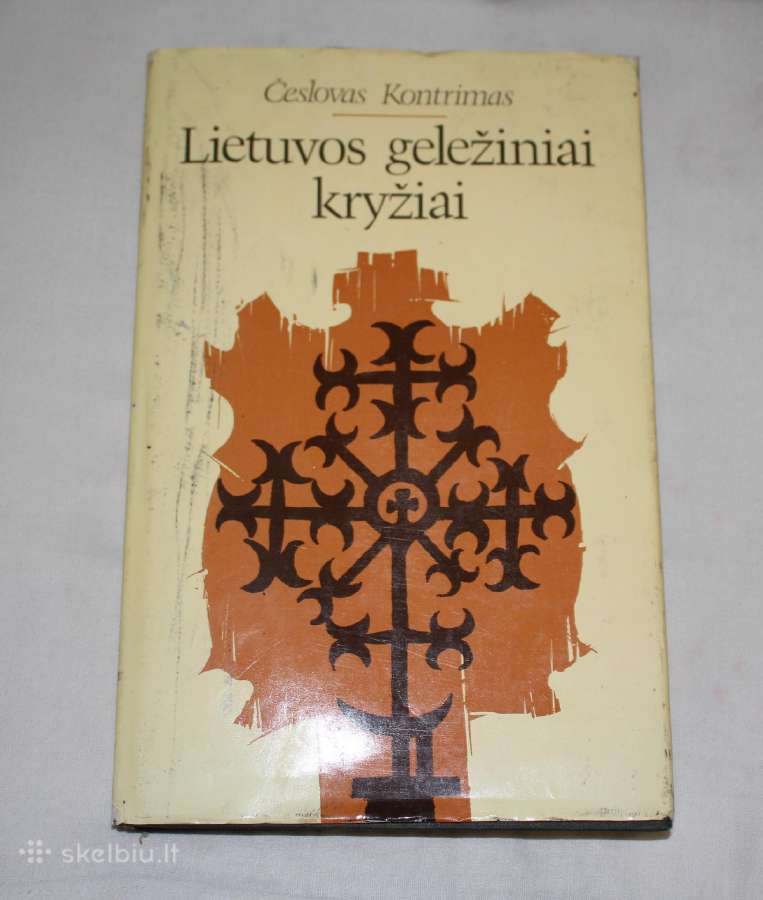 Lietuvos geležiniai kryžiai knyga paveldas 1991 m.