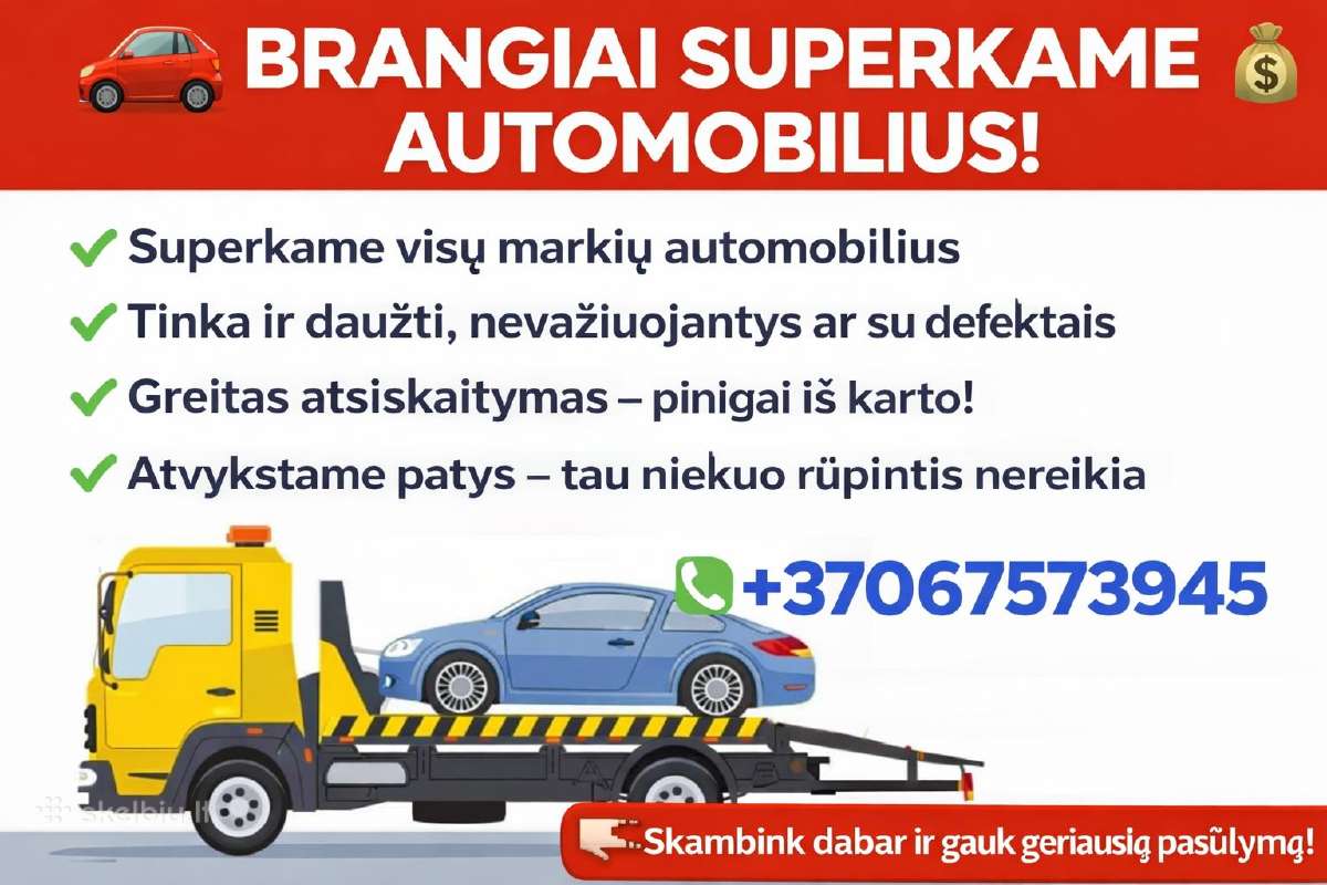 Brangiai Superkame Automobilius!
