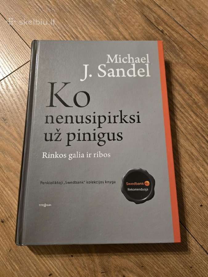 Ko nenusipirksi už pinigus