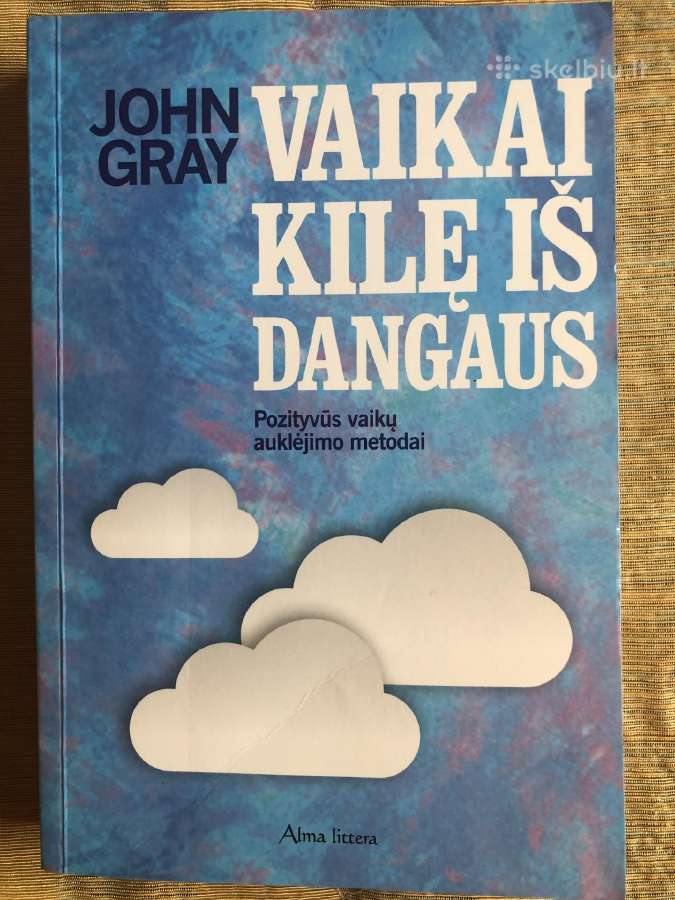 Knyga John Gray "Vaikai kilę iš dangaus"