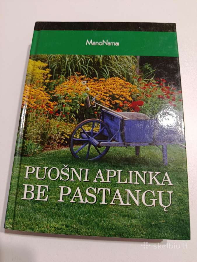Puošni aplinką be pastangų.