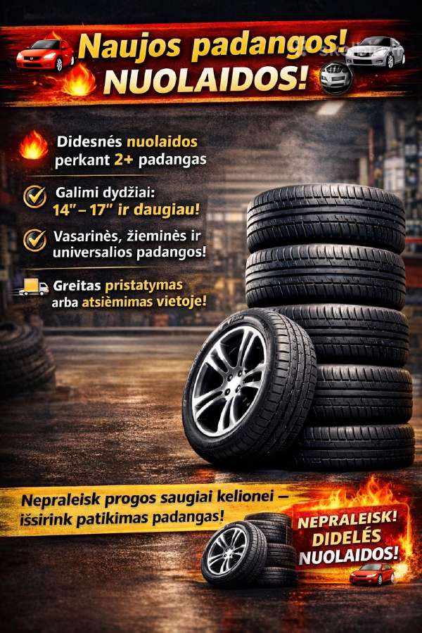 Naujos padangos – platus dydžių pasirinkimas!