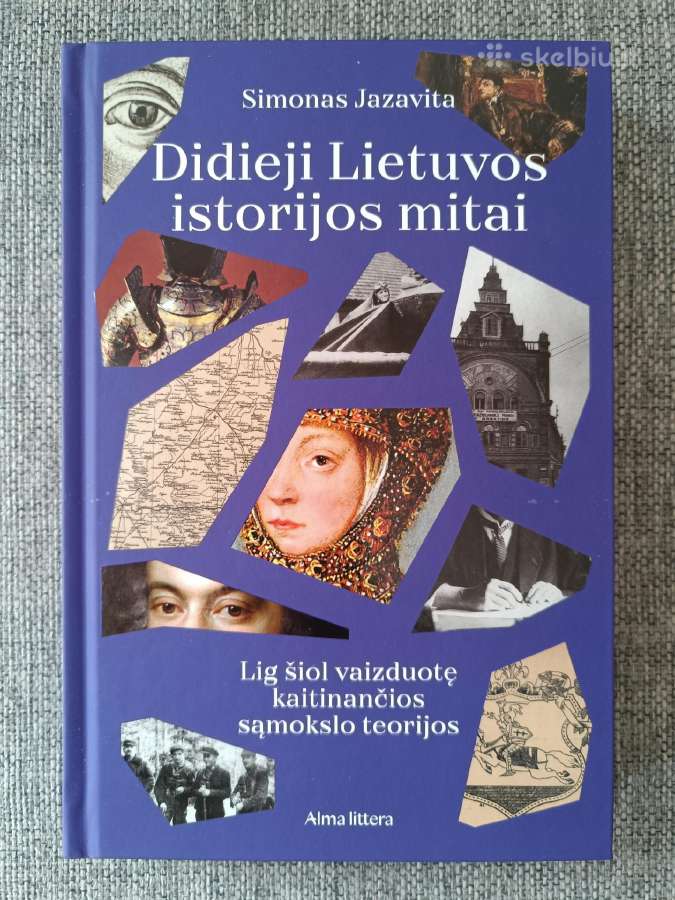 Simonas Jazavita Didieji Lietuvos istorijos mitai