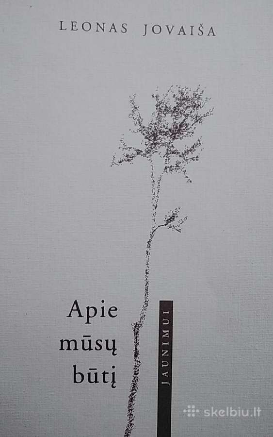 Apie mūsų būtį