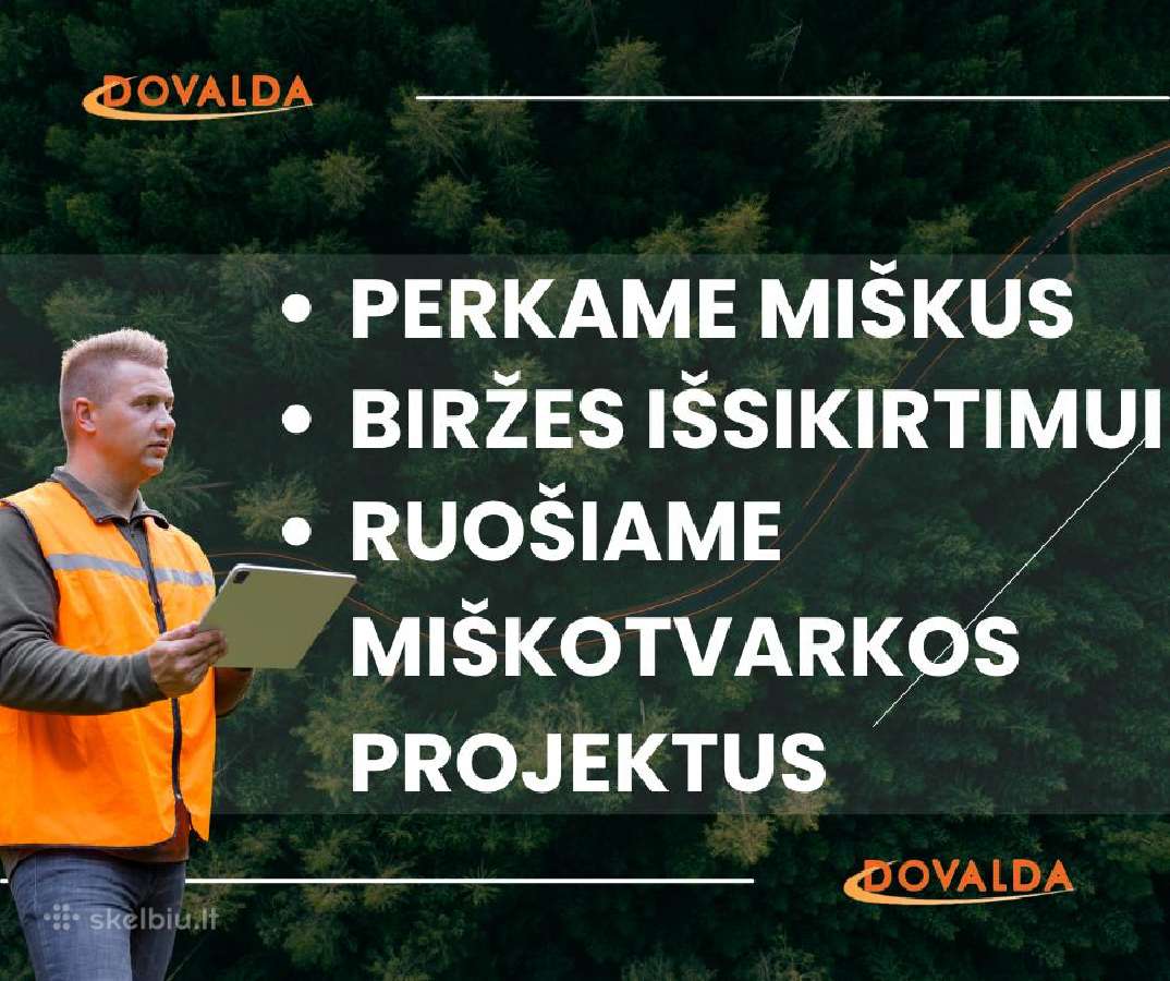 Perkame mišką, Ruošiame Miškotvarkos projektus