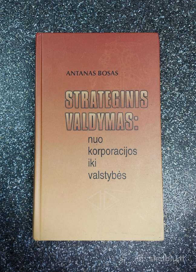 Antanas Bosas "Strateginis valdymas"