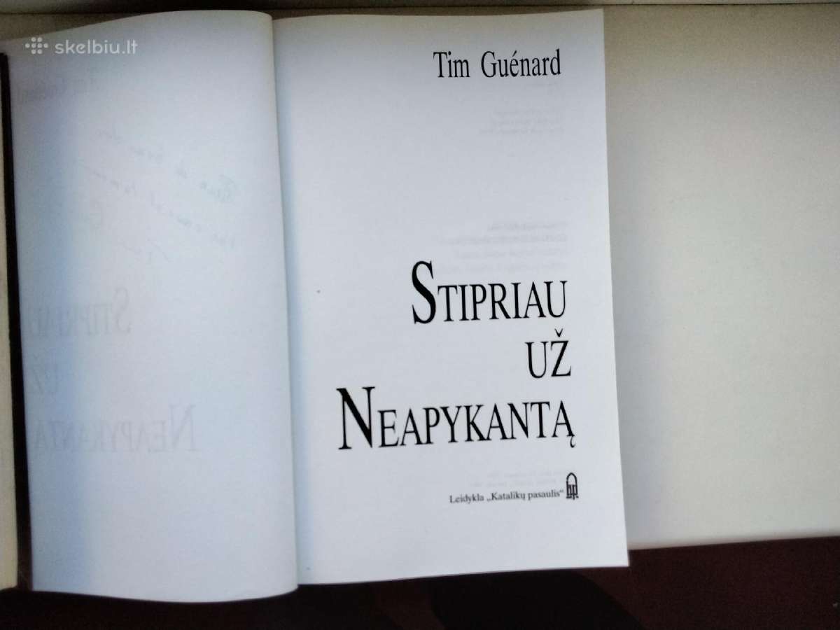 Tim Guenard. Stipriau už neapykantą - nuotraukos Nr. 2