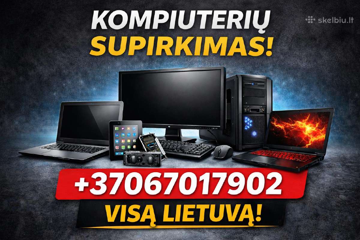 Kompiuterių, Dalių Supirkimas 24/7 Visa Lietuva