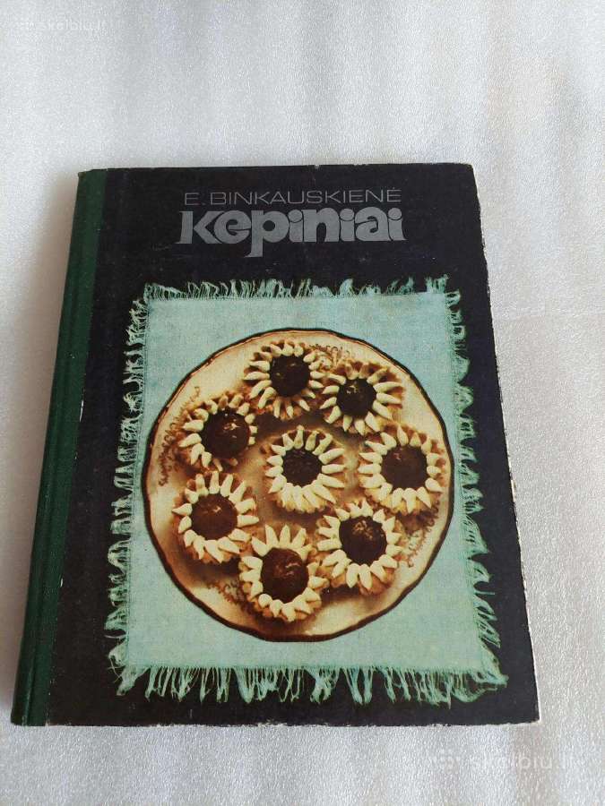 E. Binkauskienė. Kepiniai.