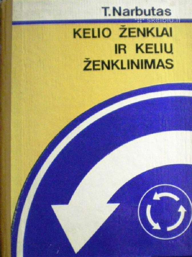 Kelio ženklai ir kelių ženklinimas