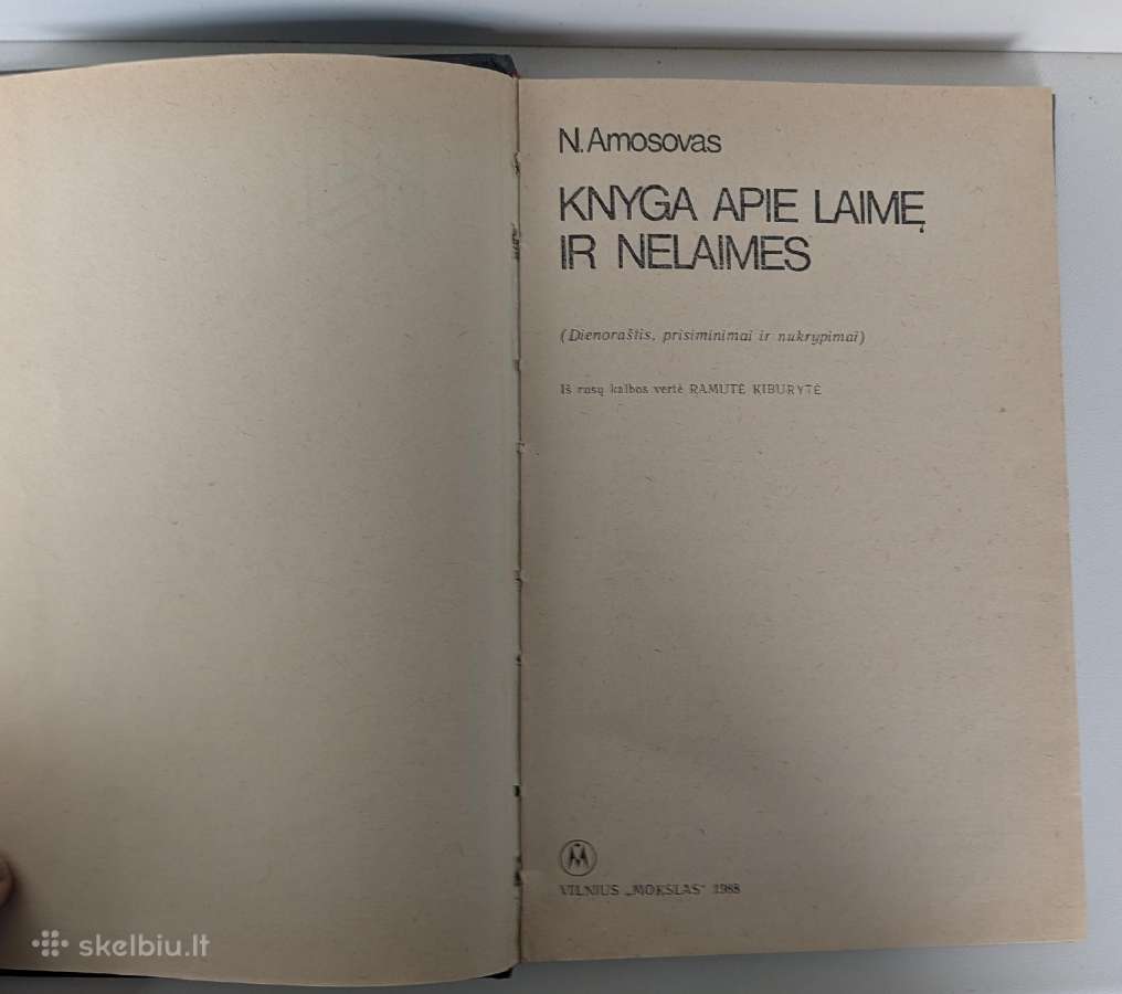 Knyga apie laimę ir nelaimes. N. Amosovas - nuotraukos Nr. 2