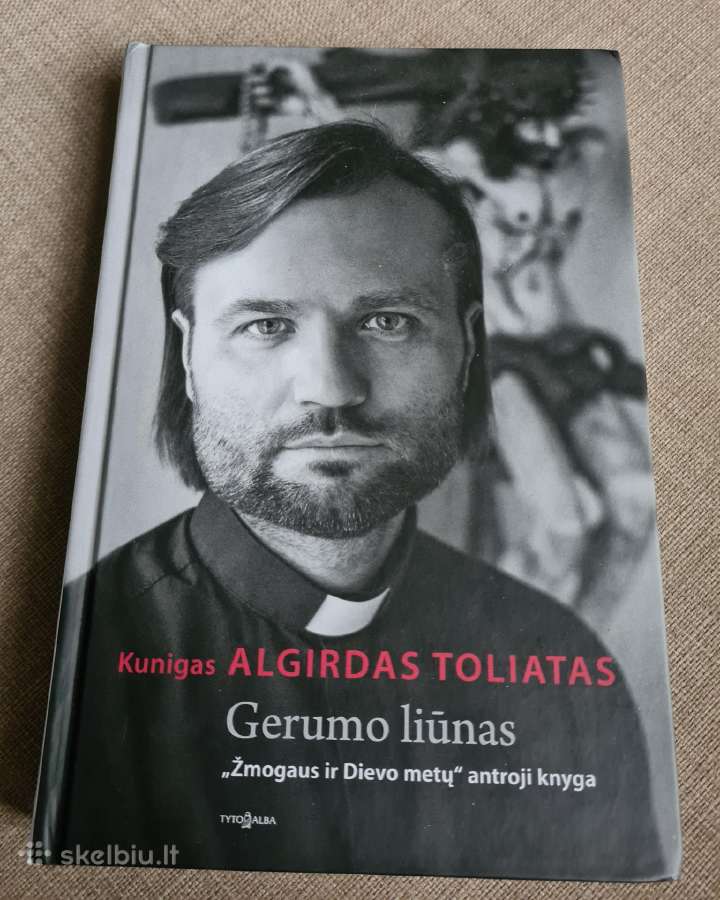 Gerumo liūnas (Kunigas Algurdas Toliatas)