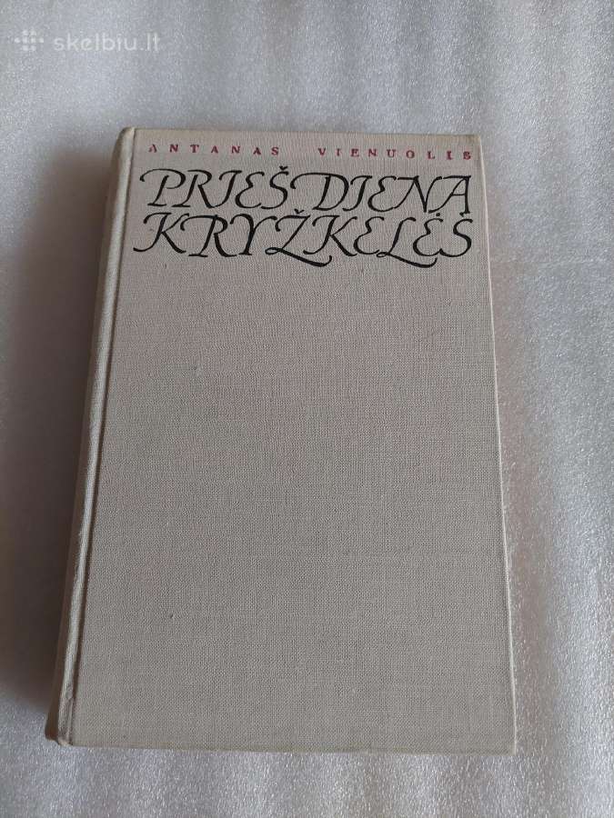 Prieš dieną * Kryžkelės