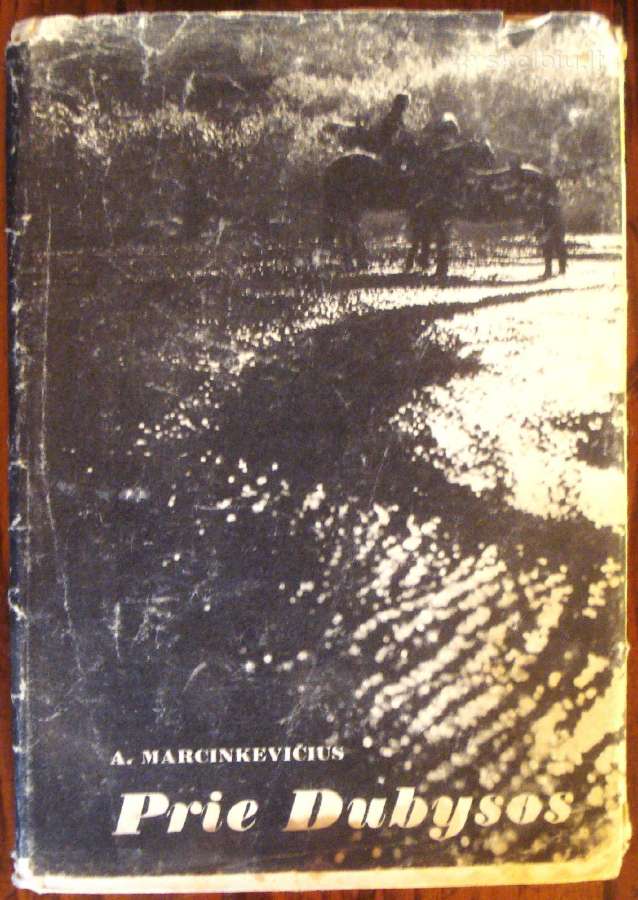 A. Marcinkevičius "Prie Dubysos".