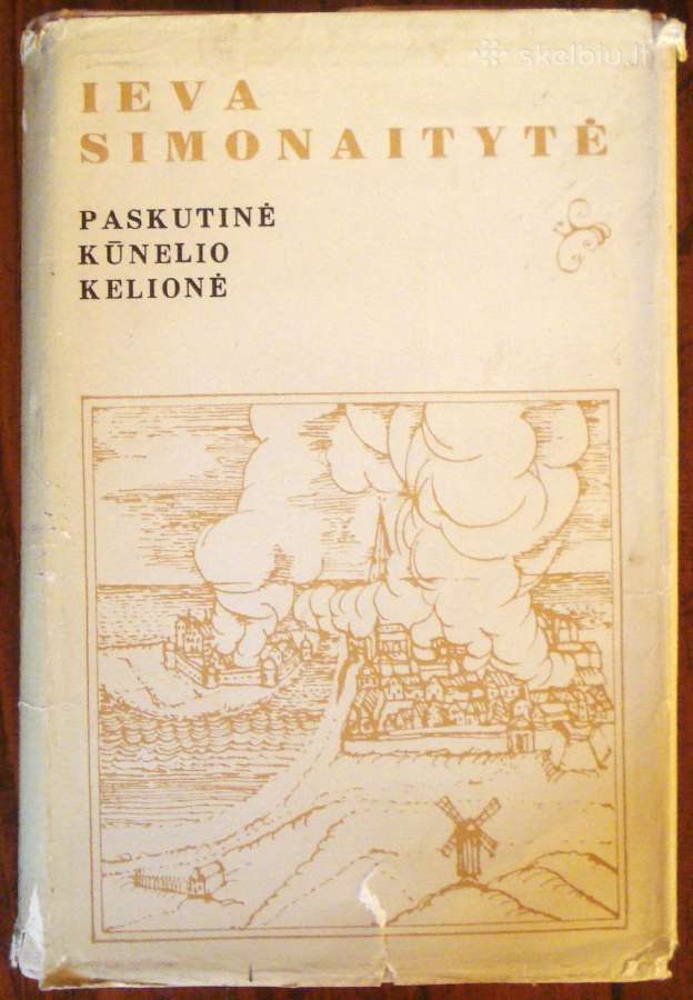 Ieva Simonaitytė "Paskutinė kūnelio kelionė".