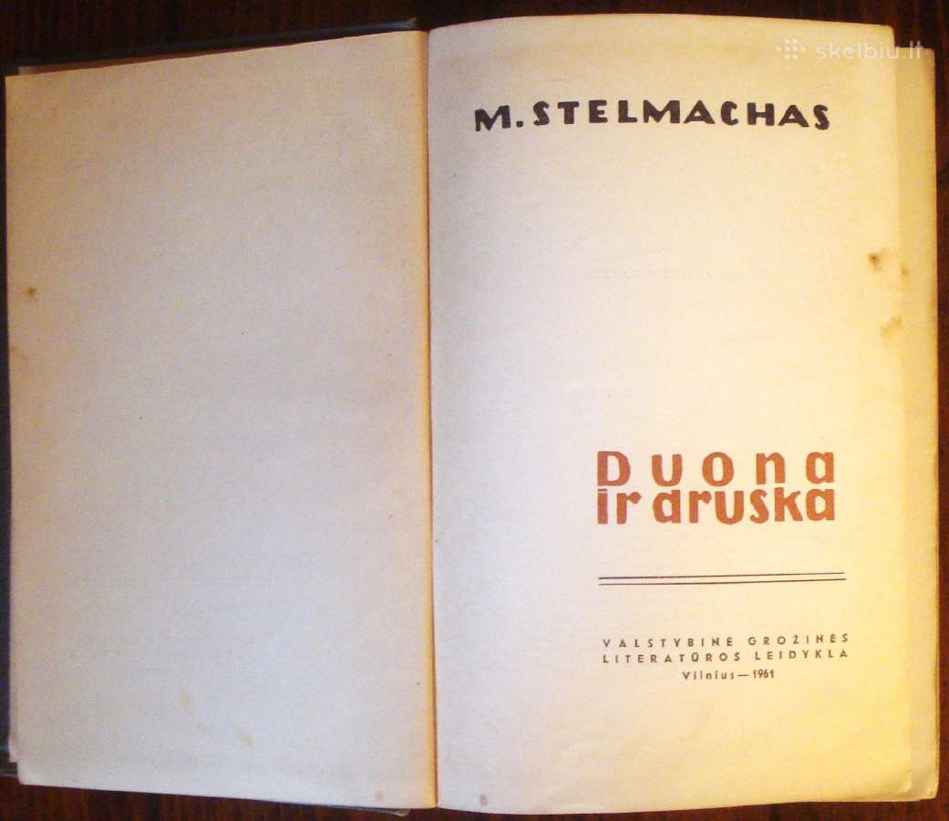 M. Stelmachas "Duona ir druska". - nuotraukos Nr. 2