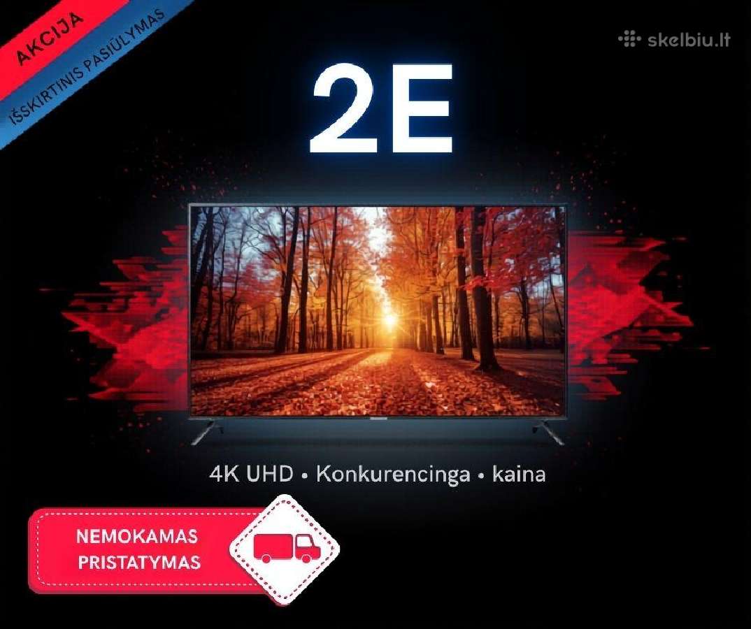 2e televizoriai – moderni technika tavo namams