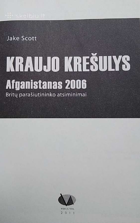 Kraujo krešulys. Afganistanas 2006 - nuotraukos Nr. 2