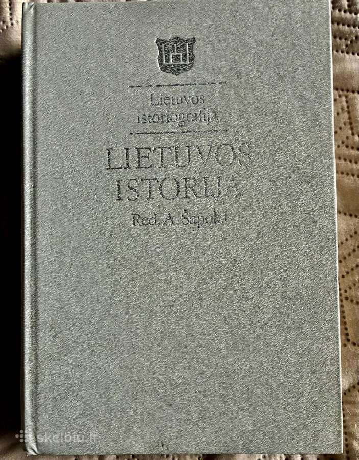 Lietuvos istorija. Red. A. Šapoka