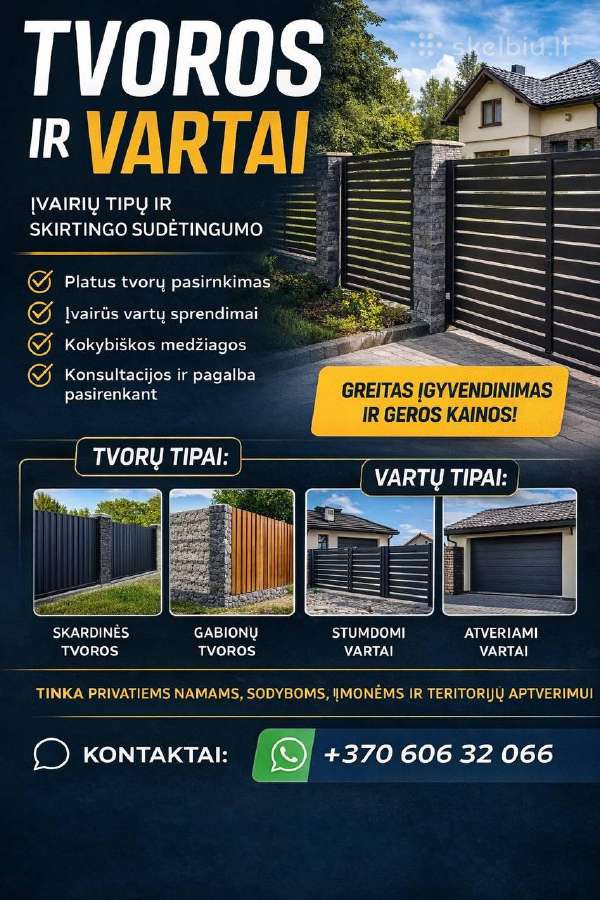 Tvoros ir vartai – greita gamyba, gera kaina