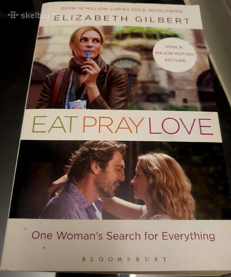 Elizabeth Gilbert – „Eat Pray Love“ knyga
