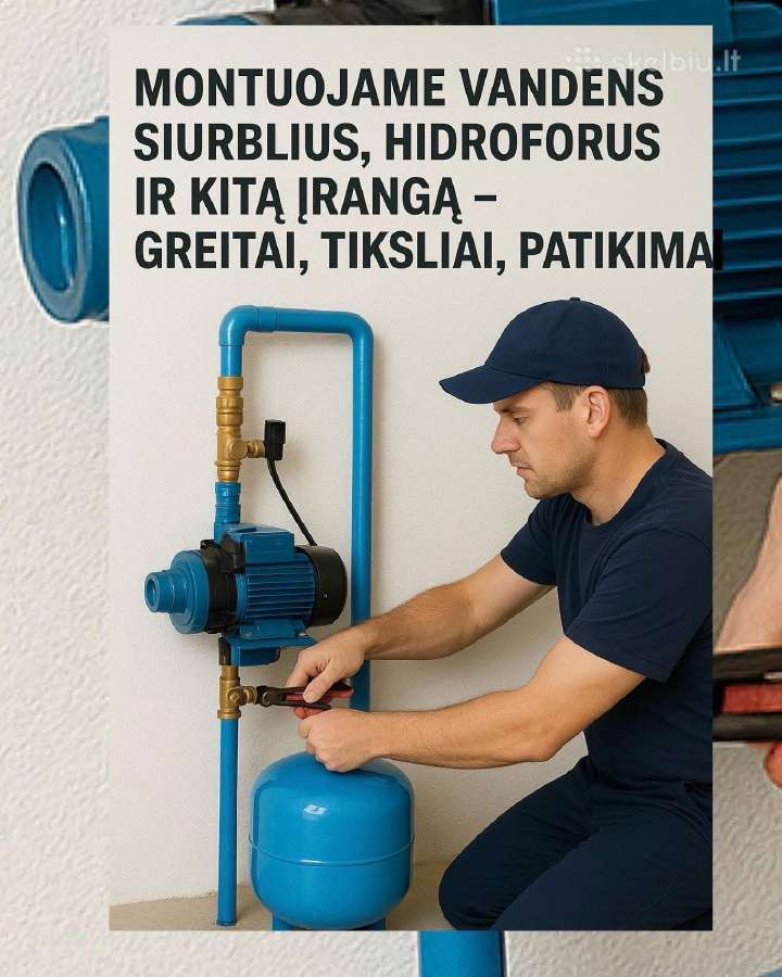 Gręžiniai / Скважины – vanduo jūsų kieme! - nuotraukos Nr. 18