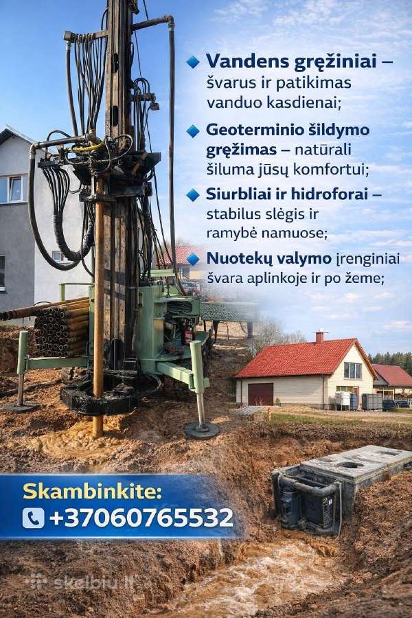 Gręžiniai / Скважины – vanduo jūsų kieme! - nuotraukos Nr. 34