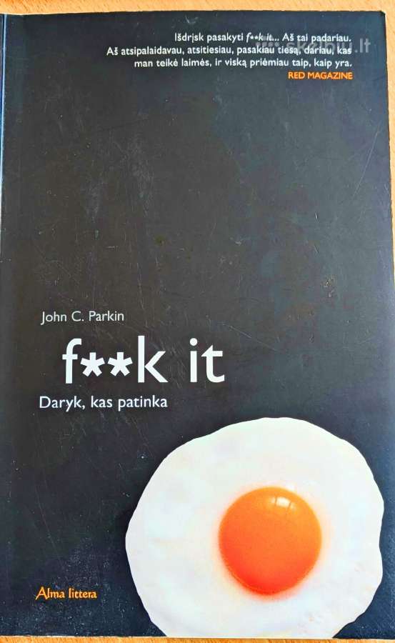 F**k IT: daryk, kas patinka John C. Parkin