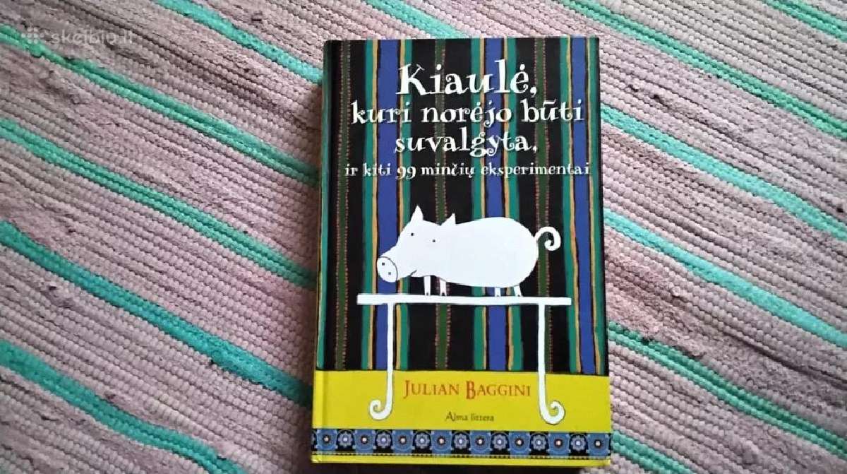 Kiaulė, kuri norėjo būti suvalgyta, ir kiti 99 min