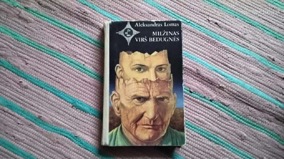 Milžinas virš bedugnės Aleksandras Lomas