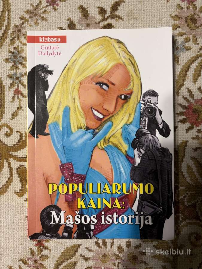 Gintarė Dailydytė - Populiarumo kaina: Mašos istor