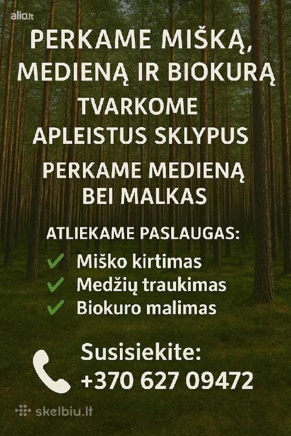 Medienos žaliavos ir biokuro supirkimas