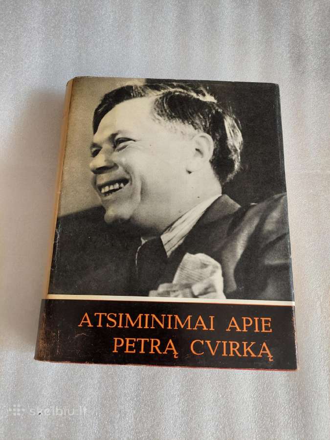 Atsiminimai apie Petrą Cvirką