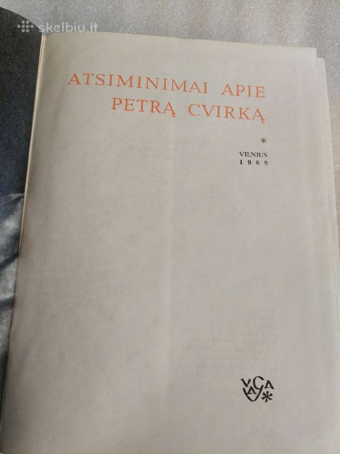 Atsiminimai apie Petrą Cvirką - nuotraukos Nr. 2